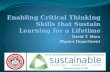Enabling Critical Thinking Skills that Sustain Learning for a Lifetime