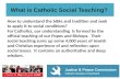 What is Catholic Social Teaching?