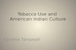Tobacco Use and  American Indian Culture
