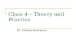 Class 4 – Theory and Practice