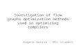 Investigation of flow graphs optimization methods used in optimizing compilers