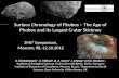Surface Chronology of  Phobos  – The Age of  Phobos  and its Largest Crater Stickney