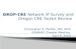 DROP-CRE  Network IP Survey and Oregon CRE Toolkit Review