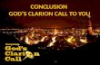 CONCLUSION  GOD’S CLARION CALL TO YOU