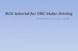 ROS tutorial for DRC-Hubo Driving