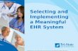 Selecting and Implementing a Meaningful EHR System