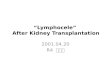 “ Lymphocele ”  After Kidney Transplantation