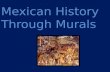 Mexican History Through Murals