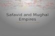 Safavid and Mughal Empires