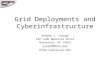 Grid Deployments and Cyberinfrastructure