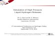 Simulation of High Pressure  Liquid Hydrogen Releases W. G. Houf and W. S. Winters