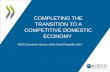 Completing the transition to a competitive domestic economy