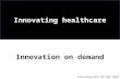 Innovating healthcare