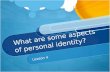 What are some aspects of personal identity?