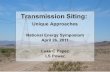 Transmission Siting: Unique Approaches