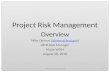 Project Risk Management Overview Mike  Dinnon  ( dinnon@fnal.gov ) LBNE Risk Manager Mu2e WGM