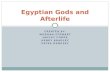 Egyptian Gods and Afterlife