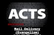Mail Delivery (Evangelism) Acts  15:30 – 16:5