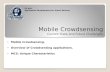 Mobile  Crowdsensing Current State  and Future  Challenges