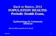 Back to Basics, 2011  POPULATION HEALTH: Periodic Health Exam,