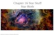 Chapter  16  Star Stuff Star Birth