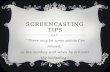 Screencasting  Tips