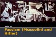 Fascism (Mussolini and Hitler)