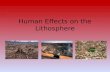 Human Effects on the Lithosphere
