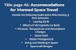 Title page 46:  Accommodations for Manned Space Travel