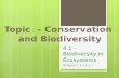 4 .1 – Biodiversity in Ecosystems
