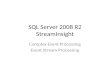 SQL Server 2008 R2  StreamInsight
