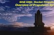 MAE 5391: Rocket Propulsion Overview of  Propulsion Systems