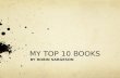 MY TOP 10 BOOKS