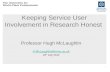 Keeping Service User Involvement in Research Honest