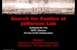 Search for Exotics at Jefferson Lab
