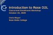 Introduction to Rose D2L