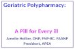 Geriatric Polypharmacy: A Pill for Every ill