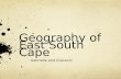 Geography of East South Cape