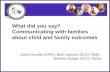 What did you say? Communicating with families about child and family outcomes