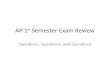 AP 1 st  Semester Exam Review