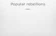 Popular rebellions