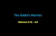 The Rabbi’s Worries