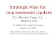 Strategic Plan for Improvement Update Zion-Benton Twp. H.S.  District 126