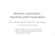 Remote Instruction: Teaching with Visual Basic