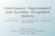 Continuous Improvement and Systems Alignment Update