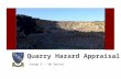 Quarry Hazard Appraisal