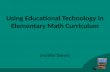 Using Educational Technology in Elementary Math Curriculum