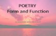 POETRY  Form and Function