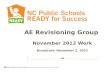 AE  Revisioning  Group  November 2012 Work B roadcast : November 2, 2012
