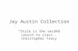 Jay Austin Collection